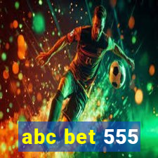 abc bet 555