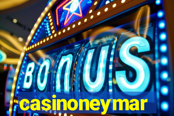 casinoneymar