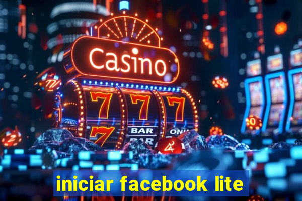 iniciar facebook lite