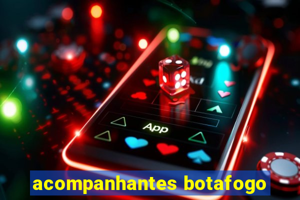 acompanhantes botafogo