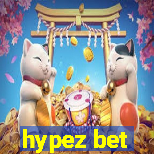 hypez bet