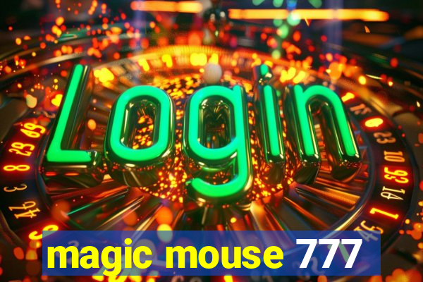 magic mouse 777