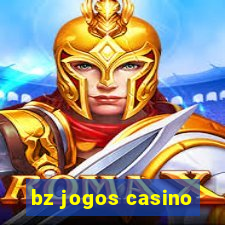 bz jogos casino