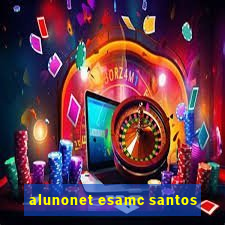 alunonet esamc santos