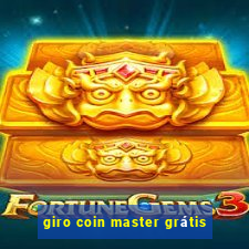 giro coin master grátis