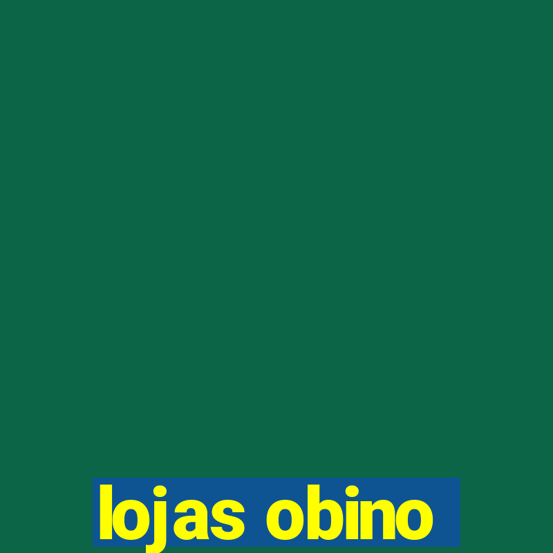 lojas obino