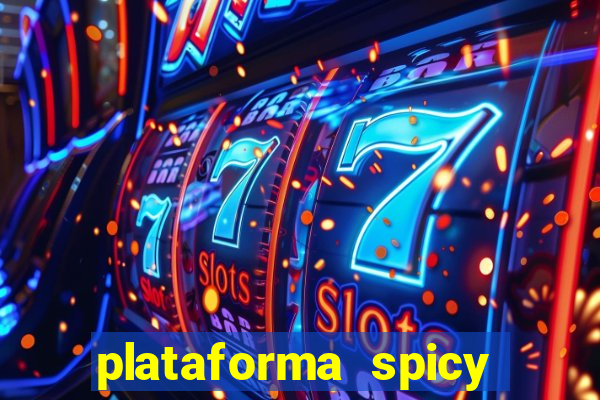 plataforma spicy bet é confiável