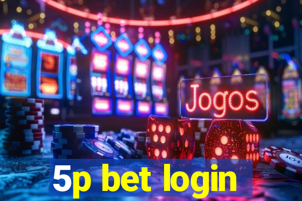 5p bet login