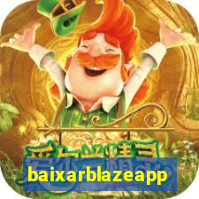 baixarblazeapp