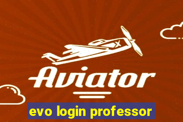 evo login professor