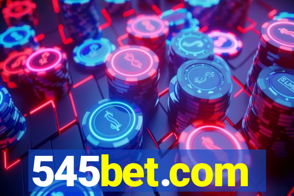 545bet.com