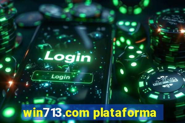 win713.com plataforma