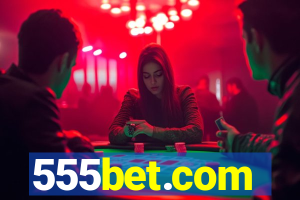 555bet.com