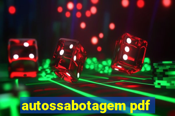 autossabotagem pdf