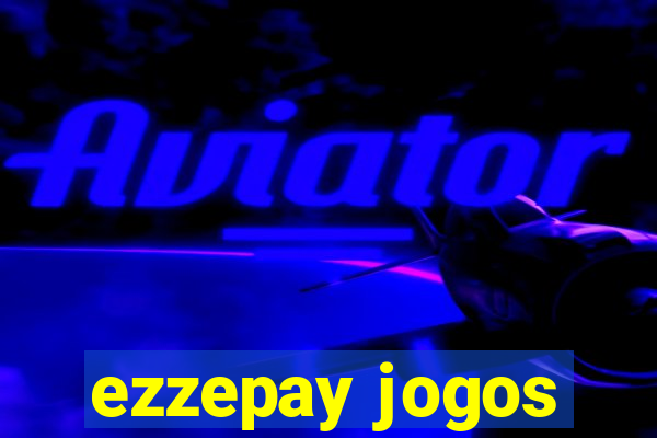 ezzepay jogos