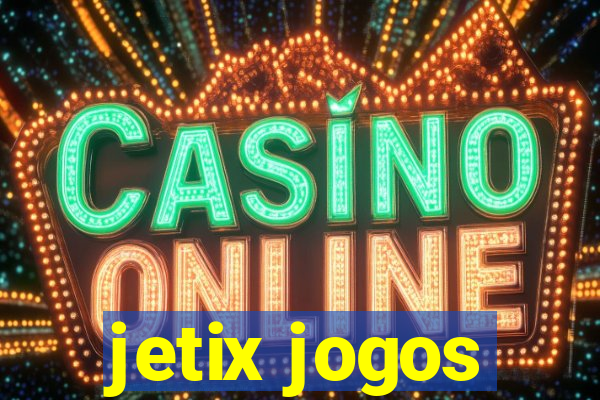 jetix jogos