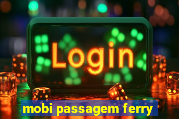 mobi passagem ferry