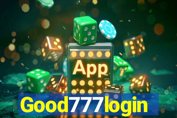 Good777login