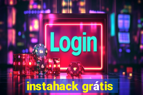 instahack grátis