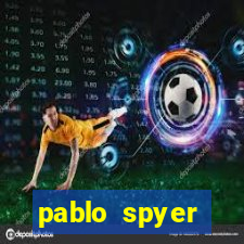 pablo spyer namorada atual