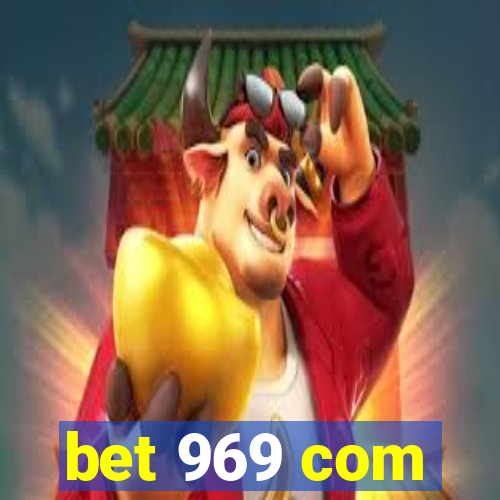 bet 969 com