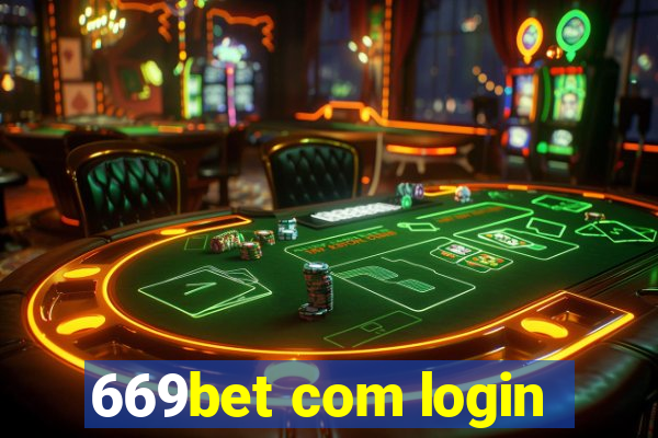 669bet com login