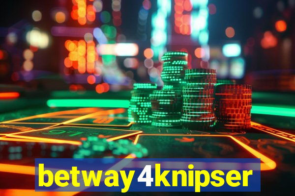 betway4knipser