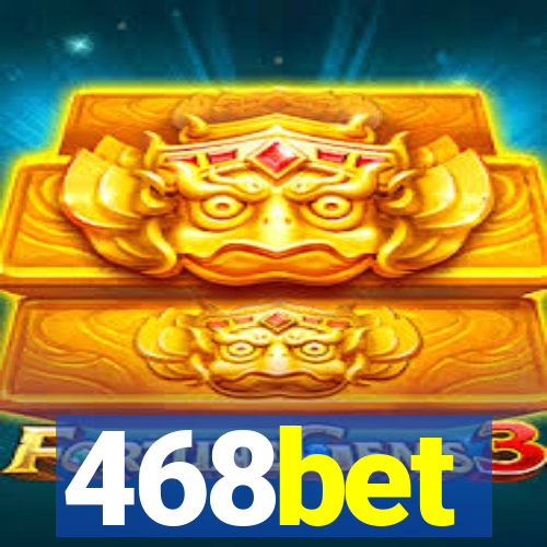 468bet