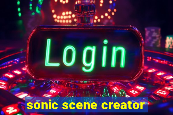 sonic scene creator