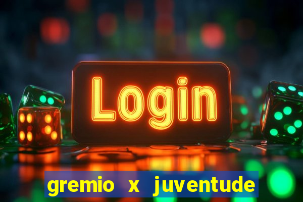 gremio x juventude futebol play hd