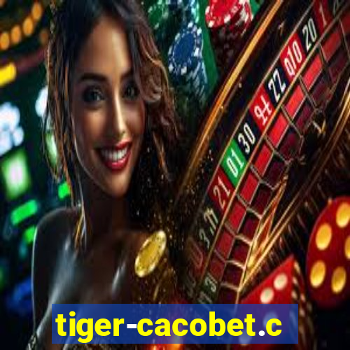 tiger-cacobet.com