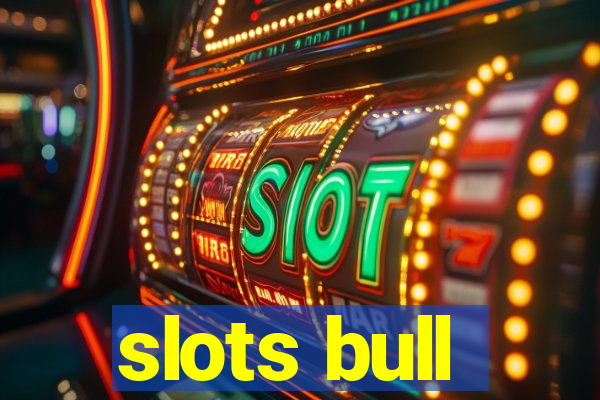 slots bull