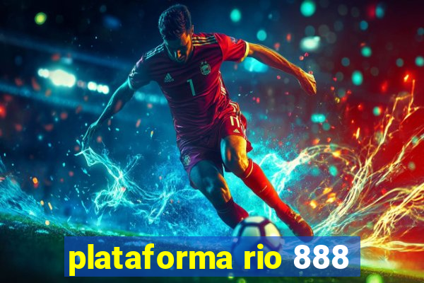 plataforma rio 888