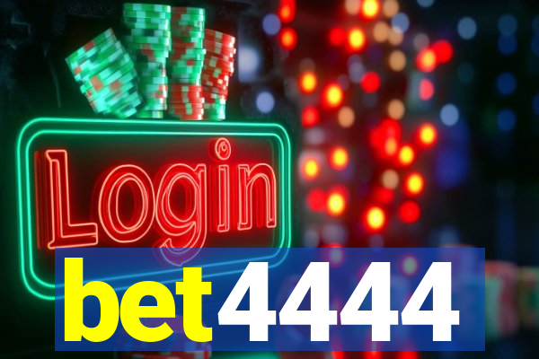 bet4444