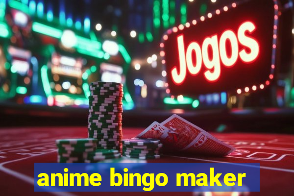 anime bingo maker