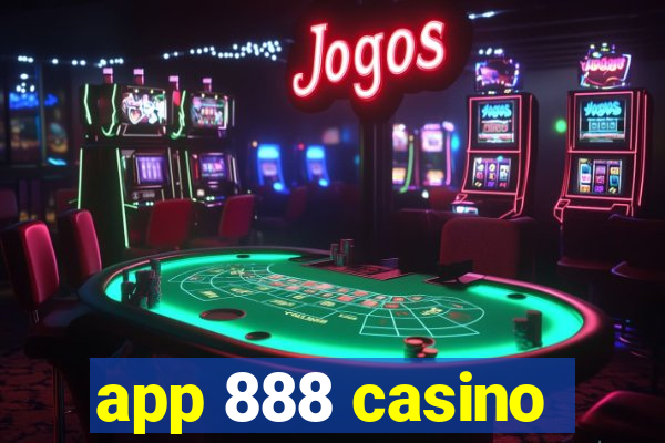 app 888 casino