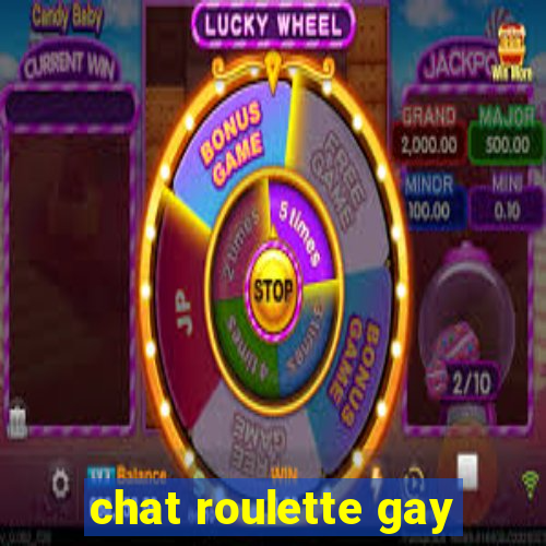 chat roulette gay