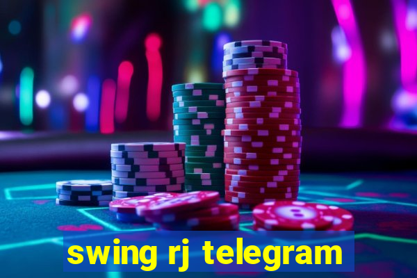 swing rj telegram