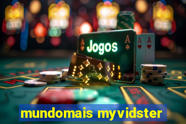 mundomais myvidster