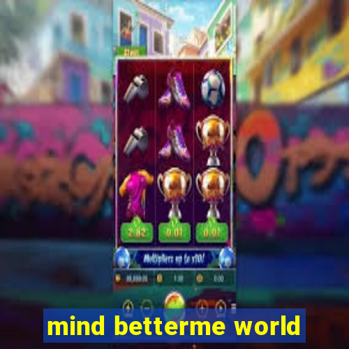 mind betterme world