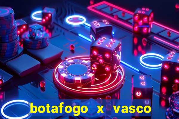 botafogo x vasco ao vivo futemax