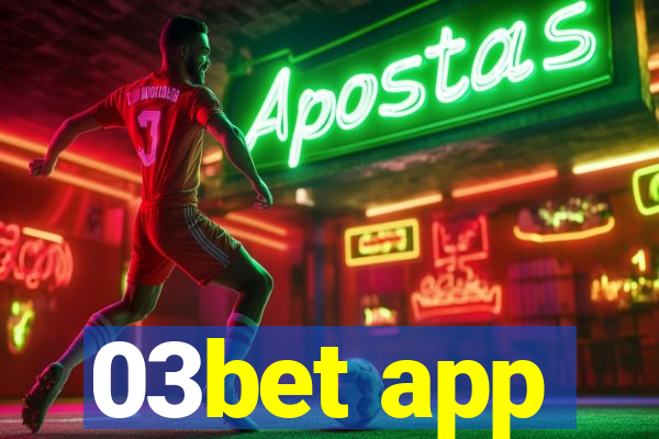 03bet app