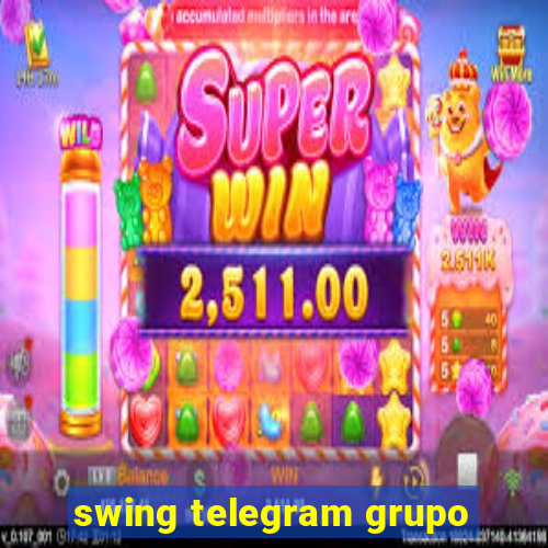 swing telegram grupo