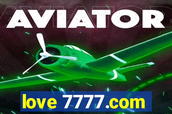 love 7777.com