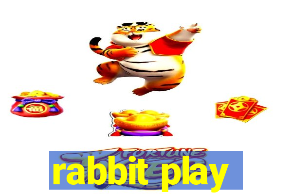 rabbit play