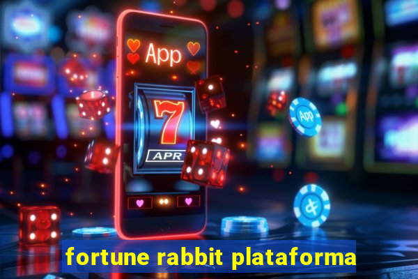 fortune rabbit plataforma