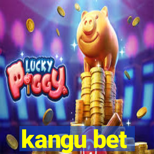 kangu bet