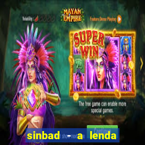 sinbad - a lenda dos sete mares online dublado