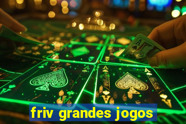 friv grandes jogos