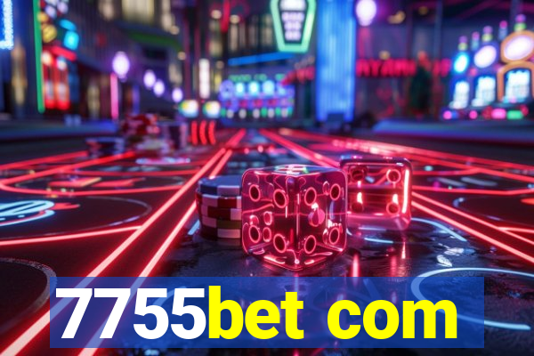 7755bet com